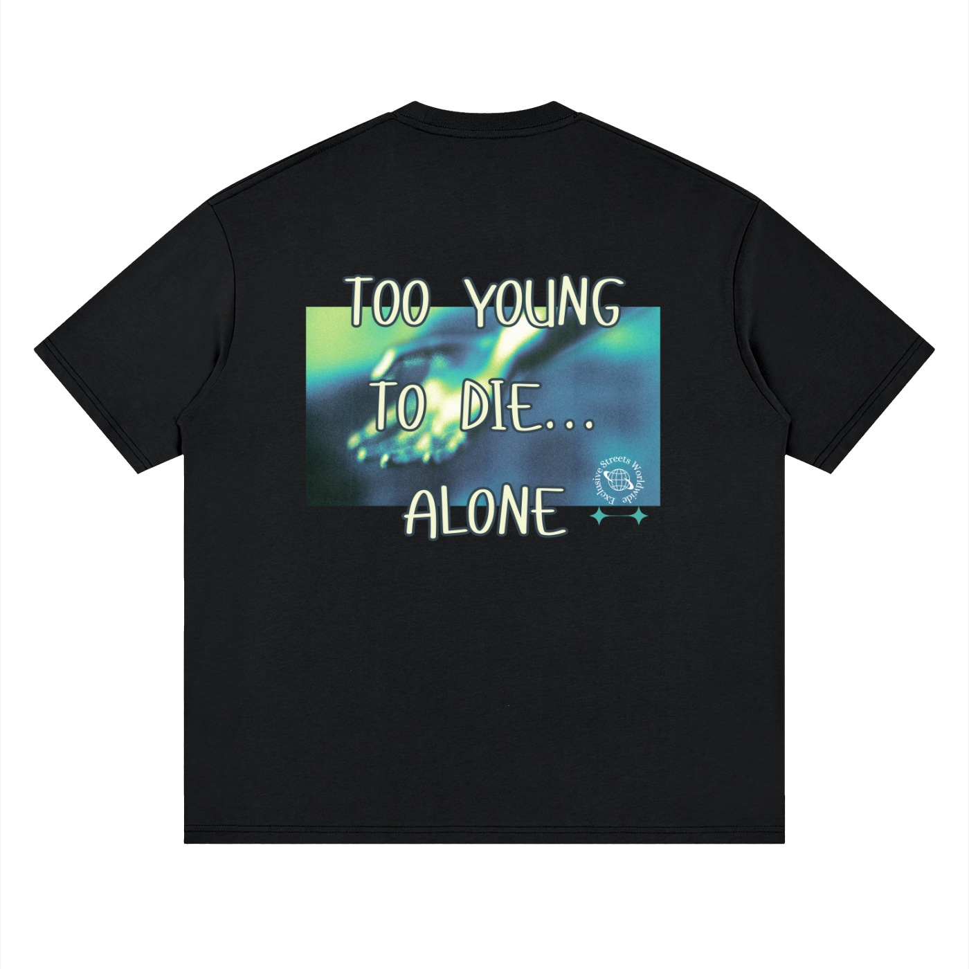 TOO YOUNG TO DIE ALONE Streetwear Loose Drop Shoulder T-Shirt